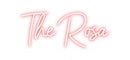 Custom Neon: The Rosa