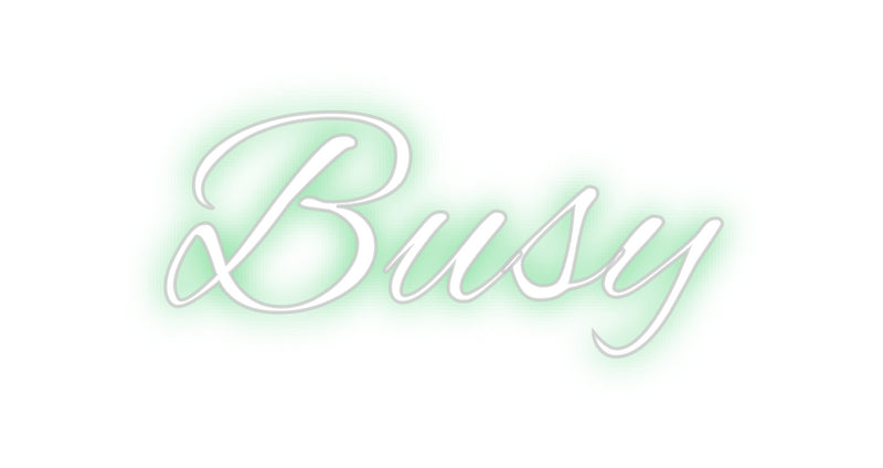 Custom Neon: Busy