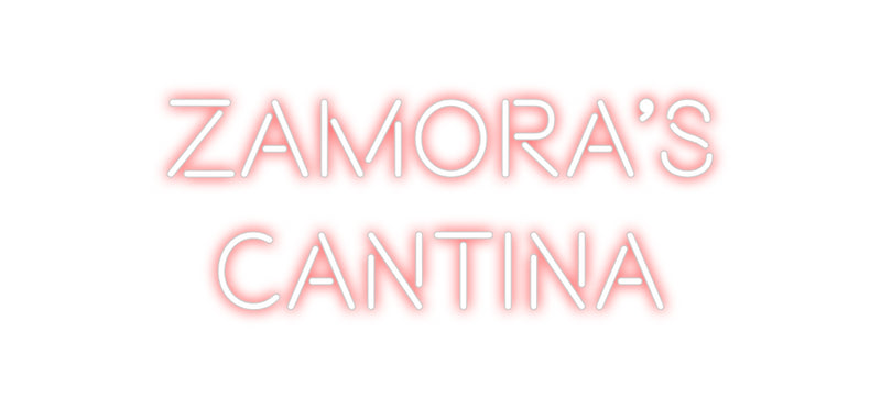 Custom Neon: Zamora's
Can...