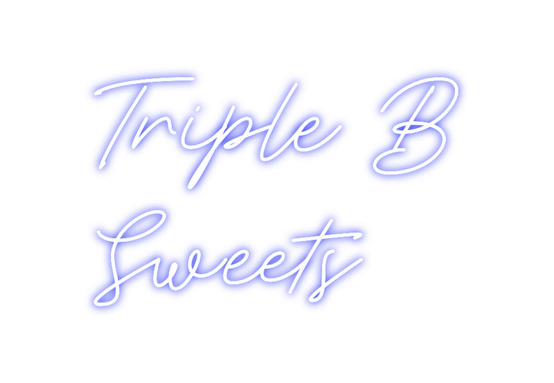 Custom Neon: Triple B
Swe...