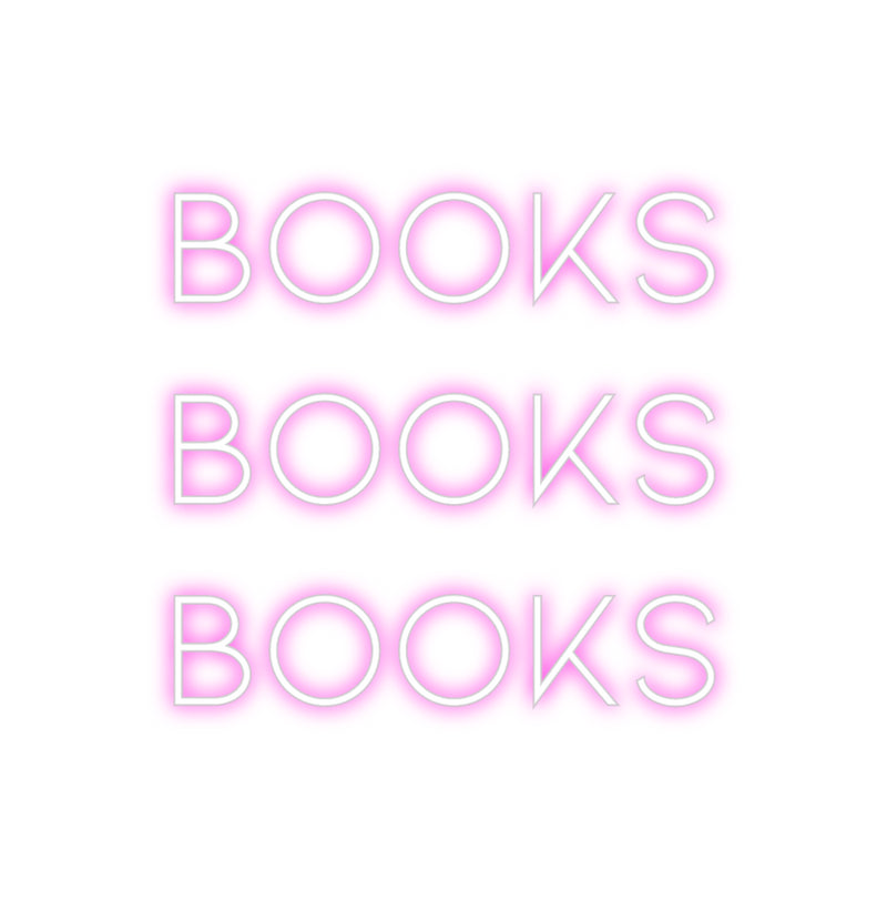 Custom Neon: BOOKS
BOOKS
...