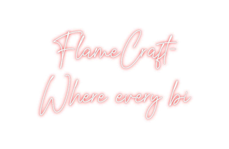 Custom Neon: FlameCraft-
...