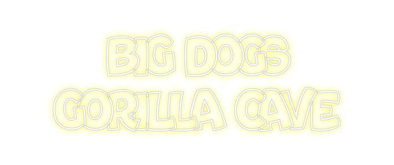 Custom Neon: Big dogs 
go...