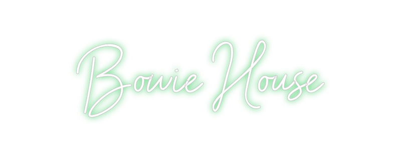 Custom Neon: Bowie House