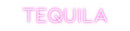 Custom Neon: Tequila