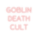 Custom Neon: GOBLIN
DEATH...