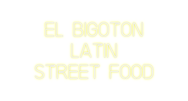 Custom Neon: El Bigoton
L...