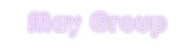 Custom Neon: May Group