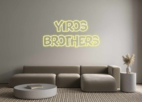 Custom Neon: Yiros
BROTHERS
