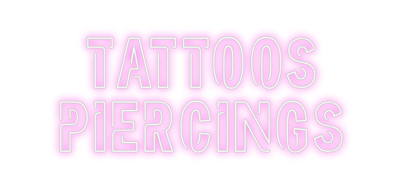 Custom Neon:  Tattoos 
Pi...