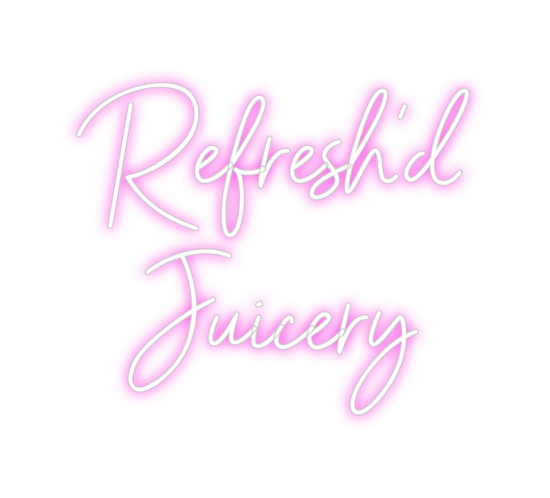 Custom Neon: Refresh'd
Ju...