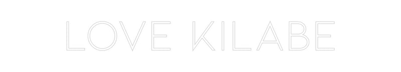 Custom Neon: Love Kilabe