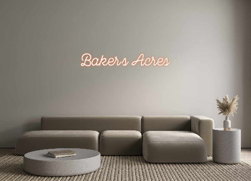 Custom Neon: Baker’s Acres