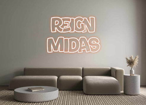 Custom Neon: Reign
Midas