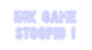 Custom Neon: INK GAME 
ST...