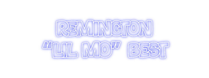 Custom Neon: Remington
“L...