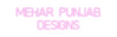 Custom Neon: Mehar Punjab
...