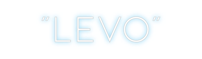 Custom Neon: “LEVO”