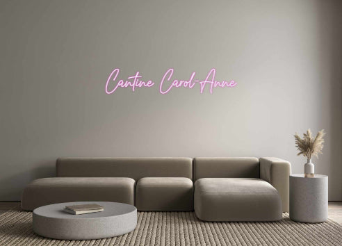 Custom Neon: Cantine Carol...