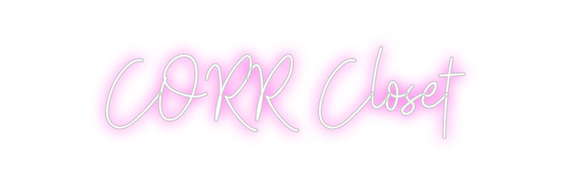 Custom Neon: CORR Closet