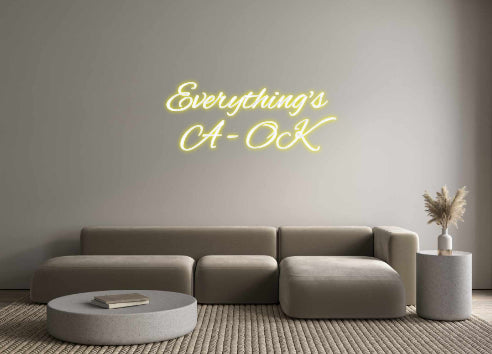 Custom Neon: Everything's
...