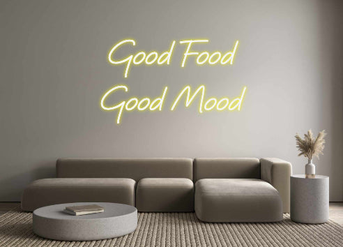 Custom Neon: Good Food
Go...