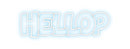 Custom Neon: HelloP