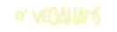 Custom Neon: O' VegaHans