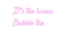 Custom Neon: It's tea lici...