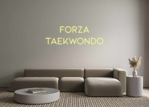 Custom Neon: Forza
Taekwo...