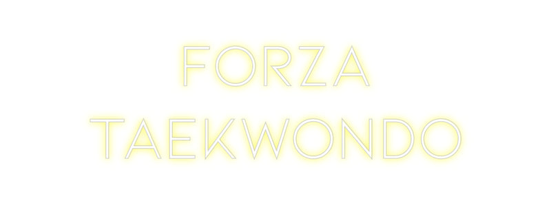 Custom Neon: Forza
Taekwo...