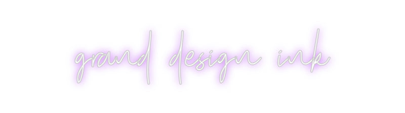 Custom Neon: grand design ...