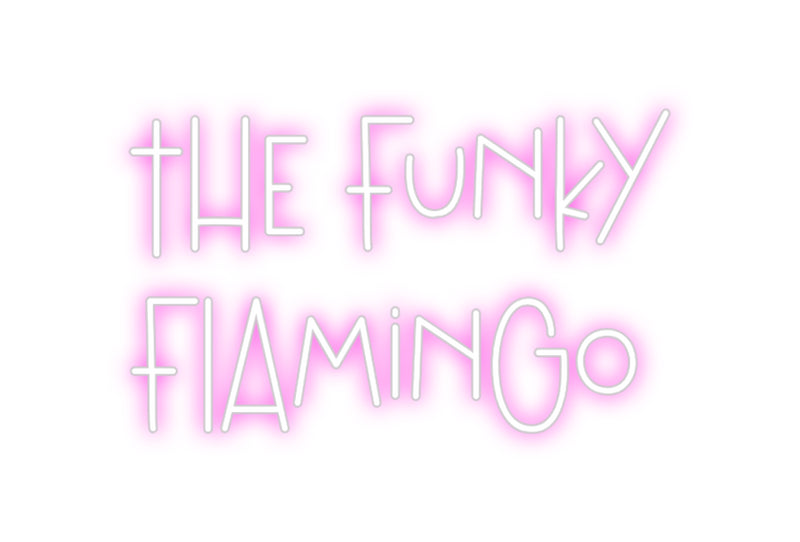 Custom Neon: The Funky
Fl...