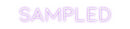 Custom Neon: SAMPLED