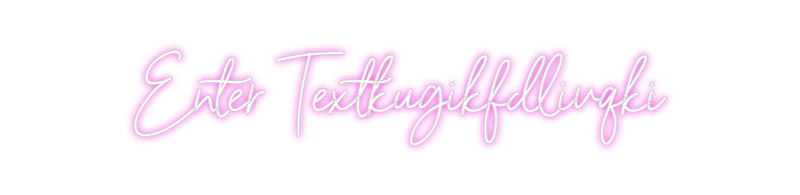 Custom Neon: Enter Textkug...