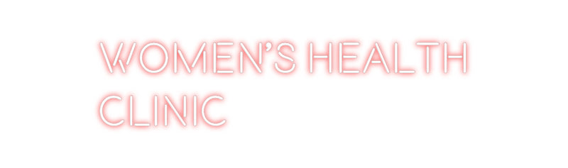 Custom Neon: Women’s Healt...