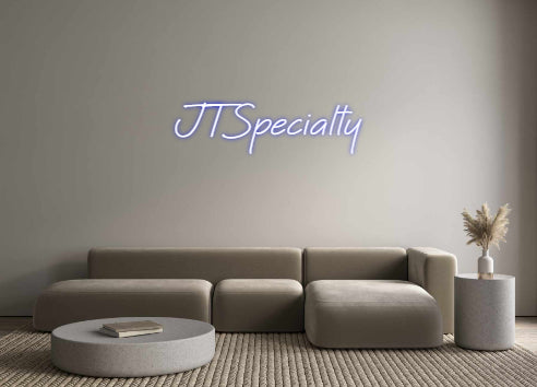 Custom Neon: JTSpecialty