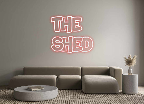 Custom Neon: The
Shed