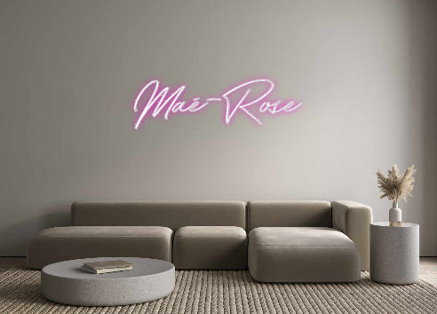Custom Neon: Maé-Rose