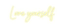 Custom Neon: Love yourself