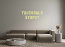 Custom Neon: Truesdale 
S...