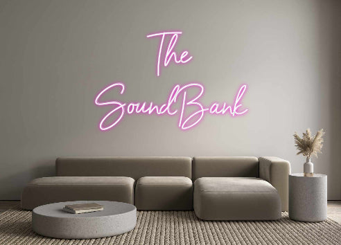 Custom Neon: The
SoundBank