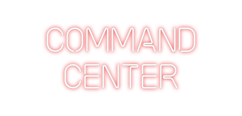 Custom Neon: Command 
Cen...