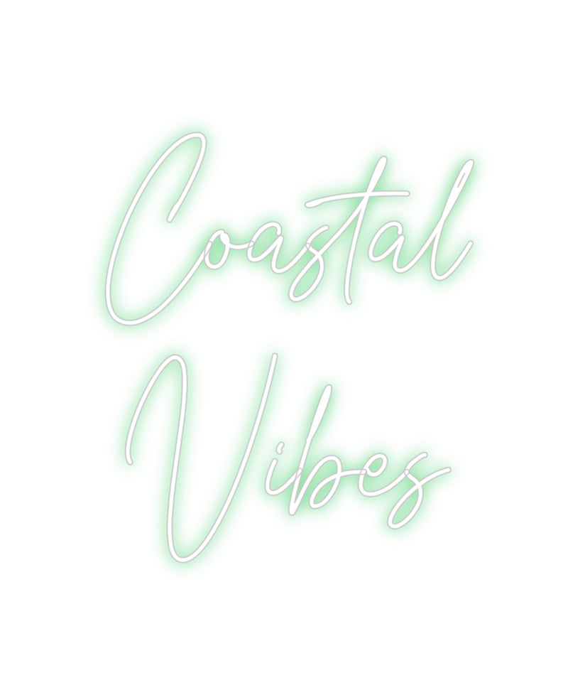 Custom Neon: Coastal 
Vibes