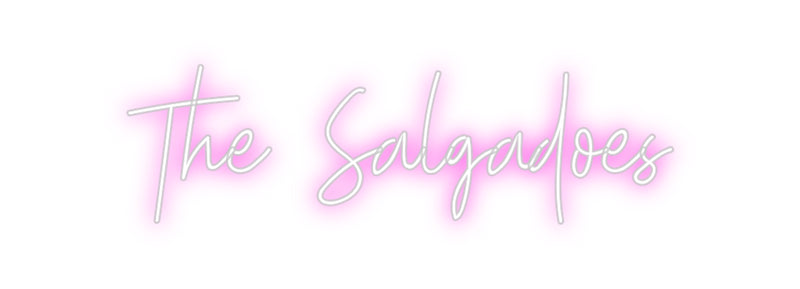 Custom Neon: The Salgadoes