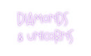 Custom Neon: Diamonds 
& ...