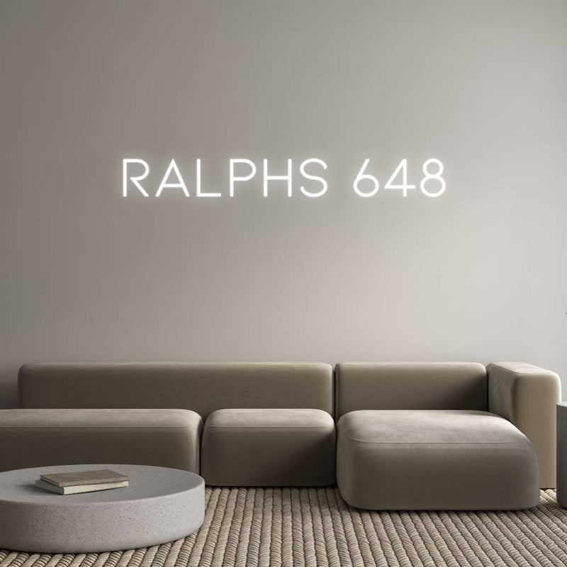 Custom Neon: Ralphs 648