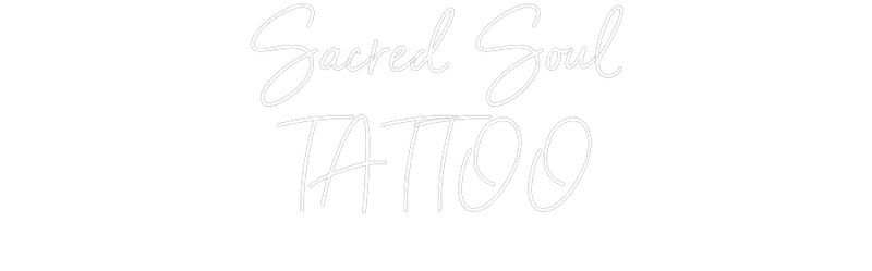 Custom Neon: Sacred Soul
...