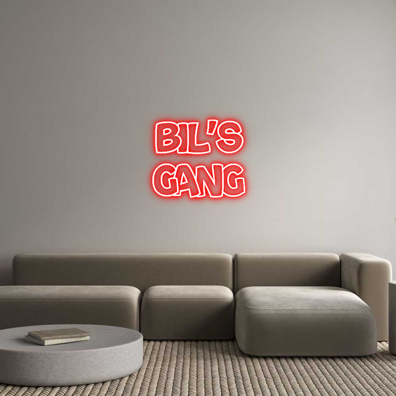 Custom Neon: Bil’s
Gang