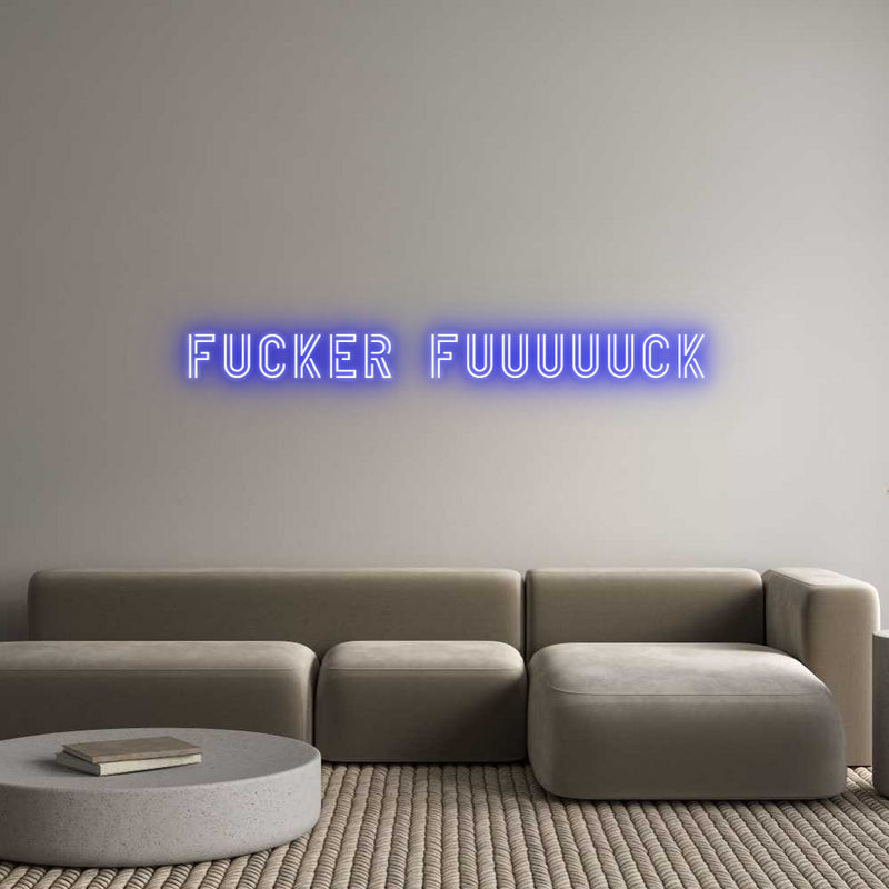 Custom Neon: Fucker fuuuuuck